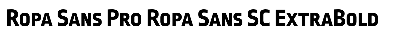 Ropa Sans Pro Ropa Sans SC ExtraBold